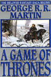 "A Game of Thrones" by George R. R. Martin