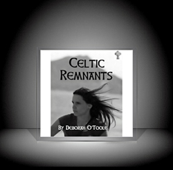 BOOK REVIEWS: "Celtic Remnants" by Deborah O'Toole