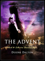 "The Advent" by Deidre Dalton (aka Deborah O'Toole)