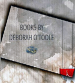 BOOKS by Deborah O'Toole