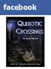 "Quixotic Crossings" @ Facebook
