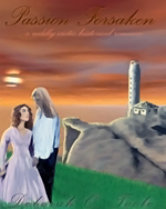 Second cover for "Passion Forsaken." Click on image to see bigger size in a new window.