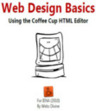 PDF cover for "Web Design Basics" using the Coffee Cup HTML Editor, which I'm writing for a client.