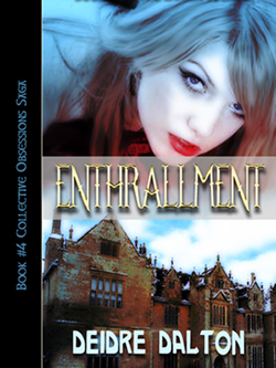 "Enthrallment" by Deborah O'Toole writing as Deidre Dalton