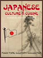 Food Fare Culinary Collection: Japanese Culture & Cuisine