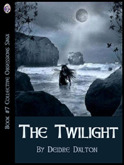 "The Twilight" by Deborah O'Toole writing as Deidre Dalton