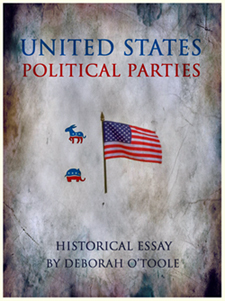 Historical Essays: U.S. Political Parties